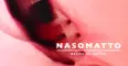 Nasomatto